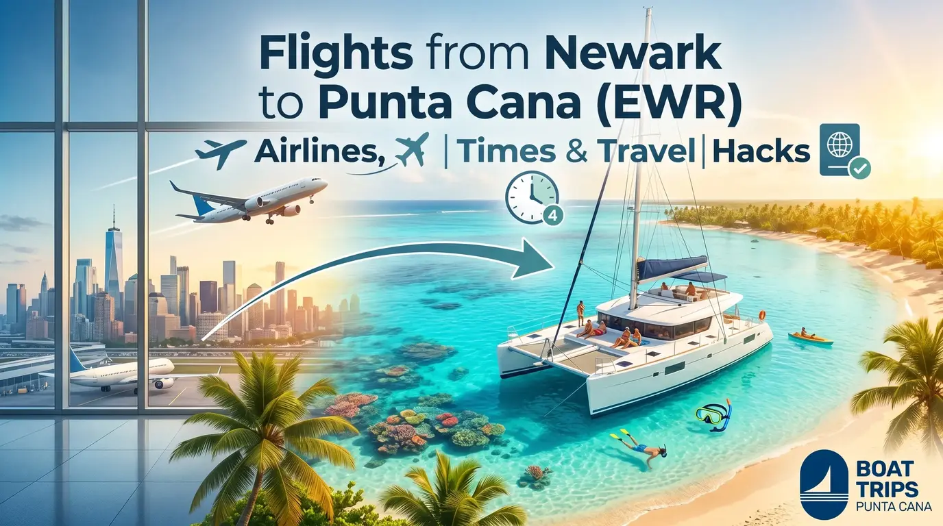 Flights from Newark to Punta Cana (EWR) | Airlines, Times & Travel Hacks